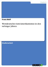 Westdeutscher Anti-Amerikanismus in den siebziger Jahren