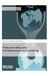 Phänomen WikiLeaks: Die Renaissance der Aufklärung