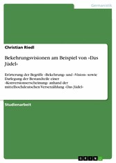 Bekehrungsvisionen am Beispiel von »Das Jüdel«