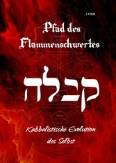 Pfad des Flammenschwertes - KABBALAH