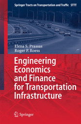 Engineering Economics and Finance for Transportation Infrastructure