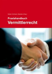 Praxishandbuch Vermittlerrecht