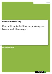 Unterschiede in der Berichterstattung von Frauen- und Männersport