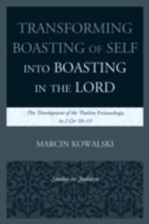 Transforming Boasting of Self into Boasting in the Lord