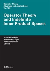 Operator Theory and Indefinite Inner Product Spaces