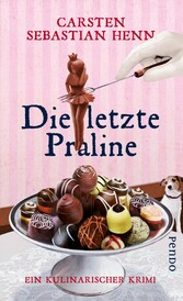 Die letzte Praline