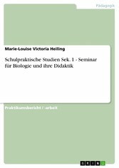 Schulpraktische Studien Sek. 1 - Seminar für Biologie und ihre Didaktik