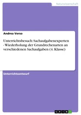 Unterrichtsbesuch: Sachaufgabenexperten - Wiederholung der Grundrechenarten an verschiedenen Sachaufgaben (4. Klasse)