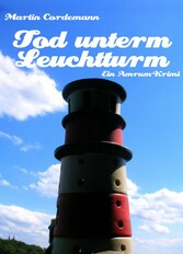 Tod unterm Leuchtturm