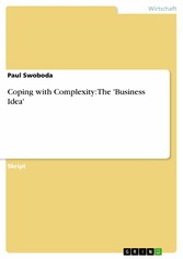 Coping with Complexity: The 'Business Idea'